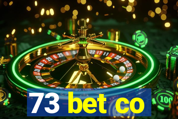 73 bet co